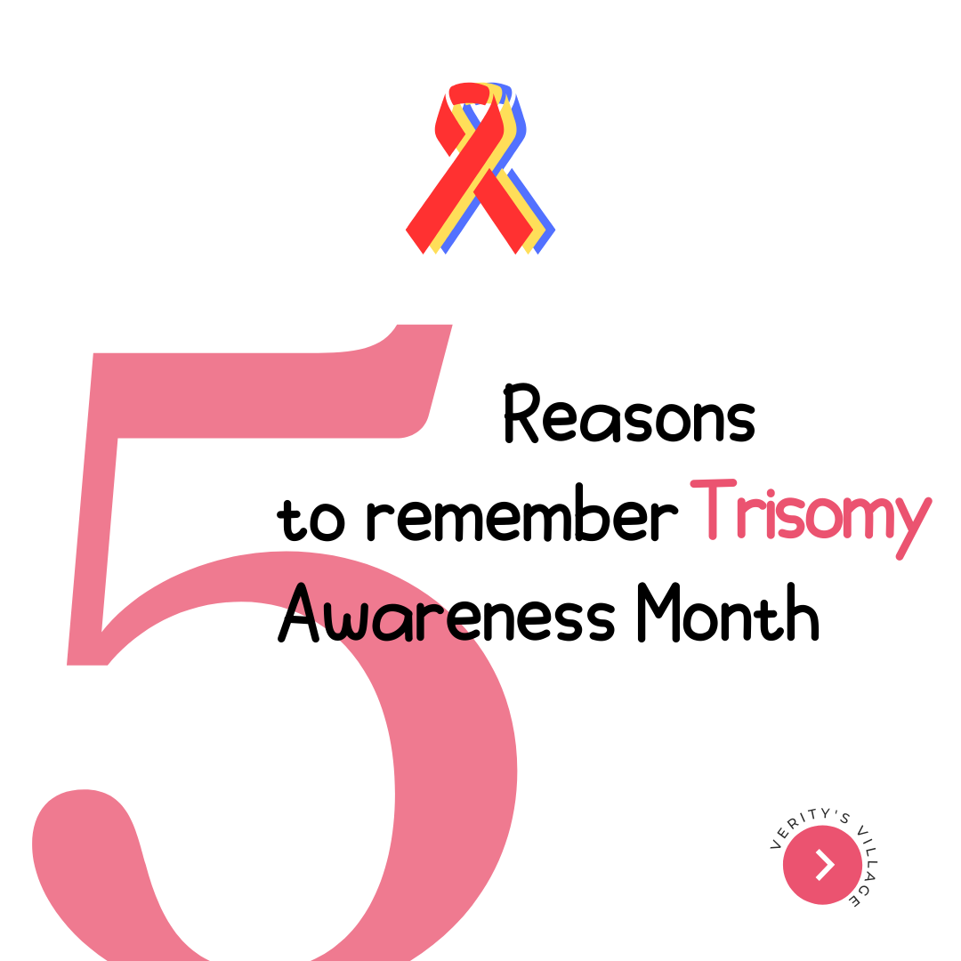 Trisomy Awareness Month Recap