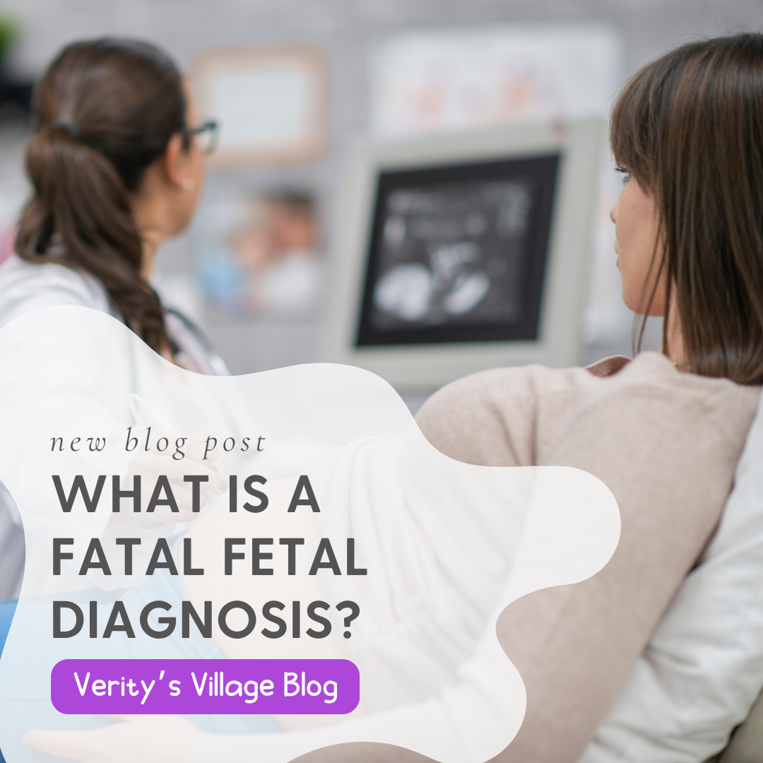 What Is A Fatal Fetal Diagnosis?